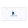 Personalized 3 X 6 Heavy Duty Acrylic / Plastic License Plate Thumbnail